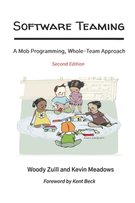 Software Teaming: A Mob Programming, Whole-Team Approach - Kevin Meadows