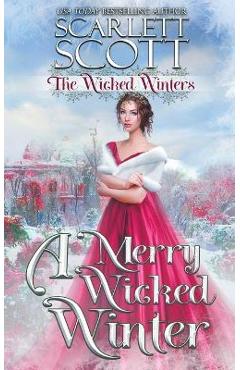 Poza produsului A Merry Wicked Winter - Scarlett Scott