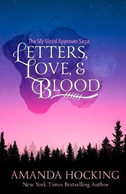 Letters, Love, & Blood - Amanda Hocking