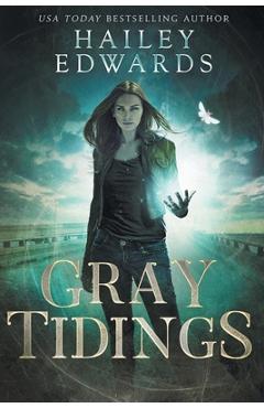 Coperta cărții 'Gray Tidings - Hailey Edwards'