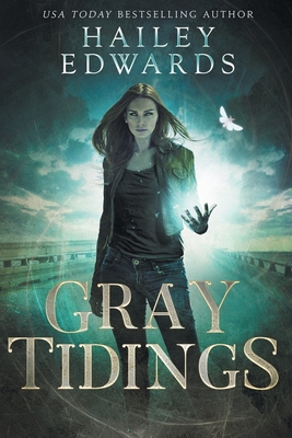 Gray Tidings - Hailey Edwards