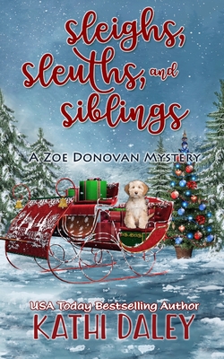 Sleighs, Sleuths, and Siblings - Kathi Daley