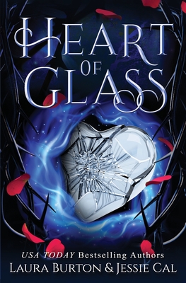 Heart of Glass: A Cinderella Retelling - Jessie Cal