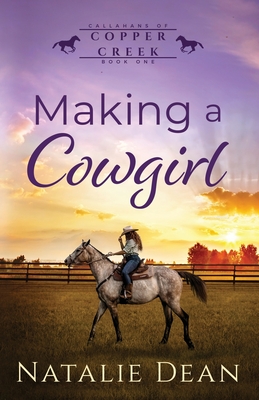 Making a Cowgirl - Natalie Dean