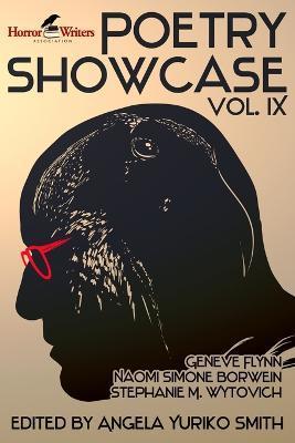 HWA Poetry Showcase Volume IX - Angela Yuriko Smith