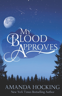 My Blood Approves: Updated Edition - Amanda Hocking