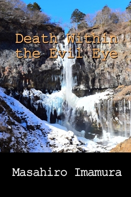 Death Within the Evil Eye - John Pugmire