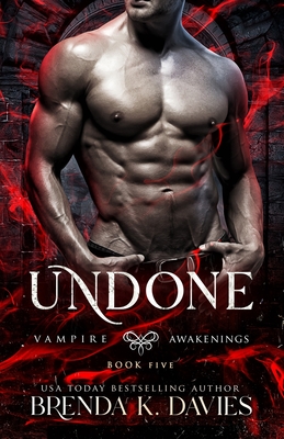 Undone (Vampire Awakenings, Book 5) - Leslie Mitchell