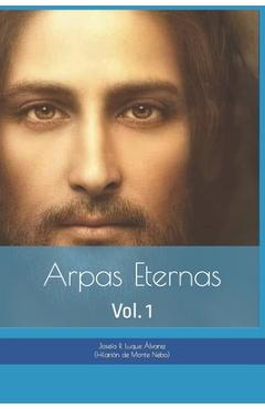 Coperta cărții 'Arpas Eternas: Yhasua - Apostoles y Amigos: Vol. 1 - Hilarión De Monte Nebo'