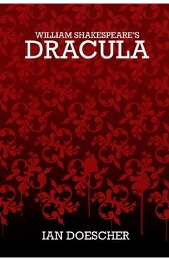 William Shakespeare's Dracula