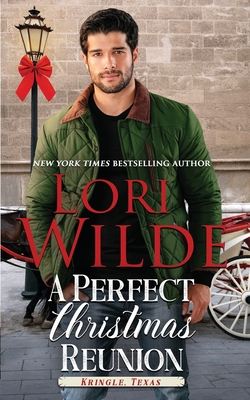 A Perfect Christmas Reunion - Lori Wilde