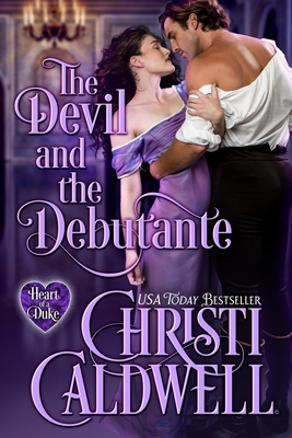 The Devil and the Debutante - Christi Caldwell