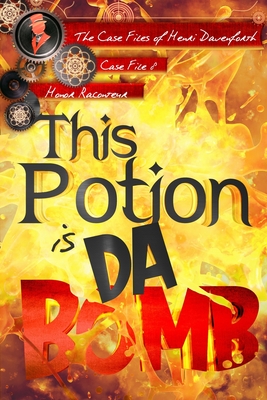 This Potion is da Bomb - Katie Griffin