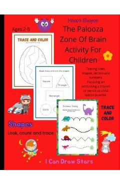 Coperta cărții 'The Palooza Zone of Brain Activity for Children: 2 - 5 Yr Old Tracing Book - Palooza Zone'