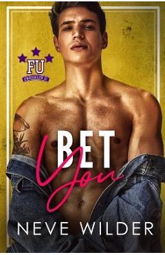 Poza produsului Bet You - Neve Wilder