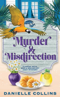 Murder and Misdirection - Danielle Collins