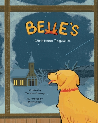 Belle's Christmas Pageant - Terence Elsberry