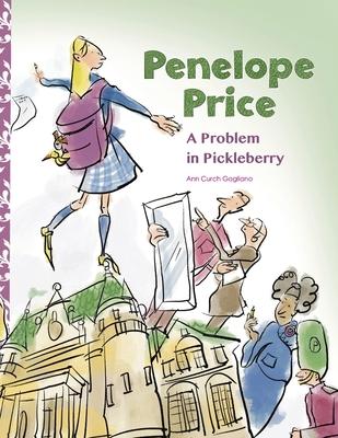 Penelope Price A Problem in Pickleberry - Ann Curch Gagliano