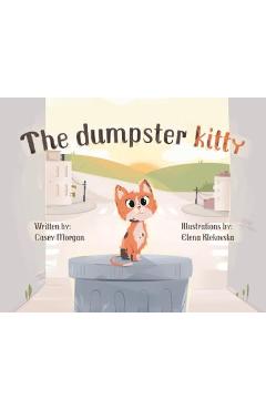 Coperta cărții 'The Dumpster Kitty - Casey Morgan'