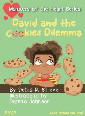 David and the Cookies Dilemma - Debra R. Shreve