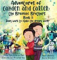 Adventures of Camden and Carter The Brainiac Brothers - Julienne Tek