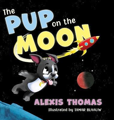 The Pup on the Moon - Alexis Thomas