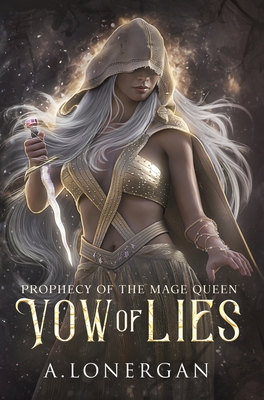 Vow of Lies - A. Lonergan