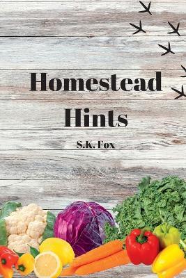 Homestead Hints - Sk Fox