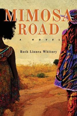 Mimosa Road - Ruth L. Whitney