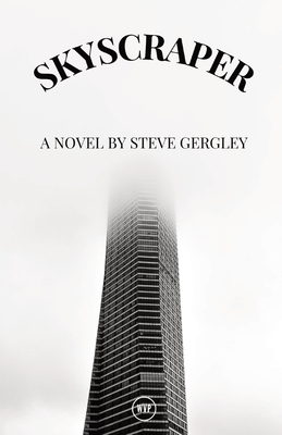 Skyscraper - Steve Gergley