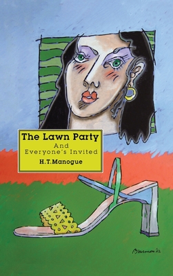 The Lawn Party - H. T. Manogue