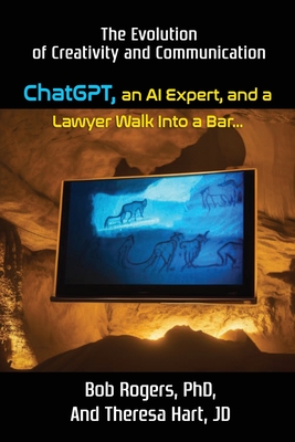 ChatGPT, an AI Expert, and a Lawyer Walk Into a Bar... - Rogers
