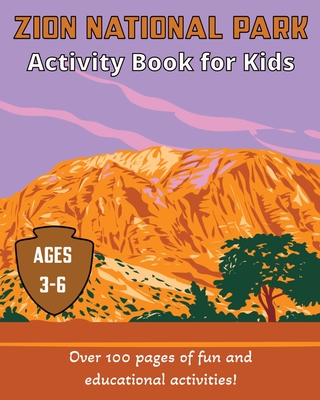 Zion National Park Activity Book for Kids: For ages 3-5 - Wilderkind Books