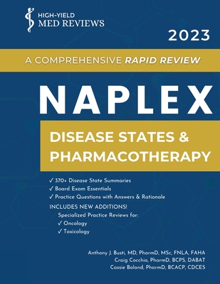 2023 NAPLEX - Disease States & Pharmacotherapy: A Comprehensive Rapid Review - Anthony J. Busti