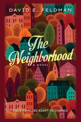 The Neighborhood - David E. Feldman