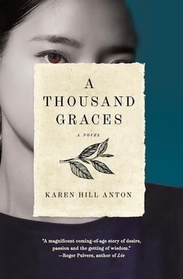 A Thousand Graces - Karen Hill Anton