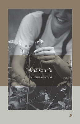 Ana sonrie - Maria Amelia Martin