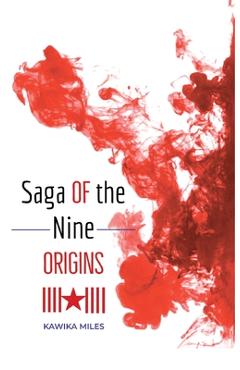 Coperta cărții 'Saga of the Nine: Origins - Kawika Miles'