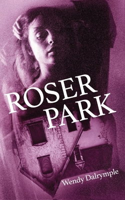 Roser Park - Wendy L. Dalrymple