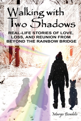 Walking with Two Shadows - Margo Bowblis