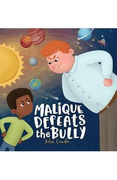 Coperta cărții 'Malique Defeats the Bully - John Conde'