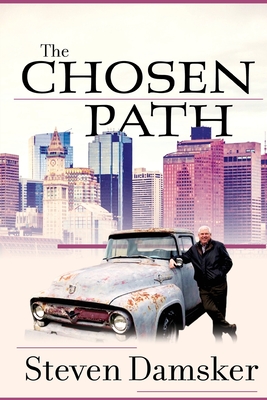 The Chosen Path - Steven Damsker