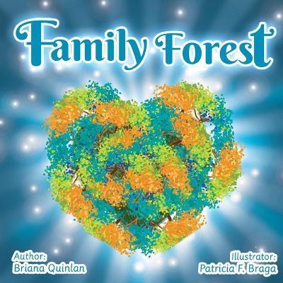 Family Forest - Briana Quinlan