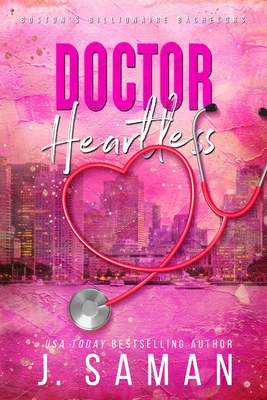 Doctor Heartless: Special Edition Cover - J. Saman