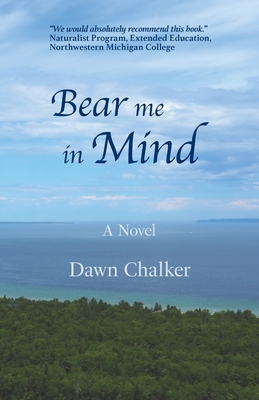 Bear Me in Mind - Dawn Chalker