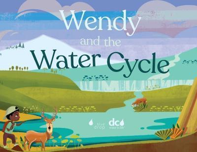 Wendy and the Water Cycle - Torri Epperson