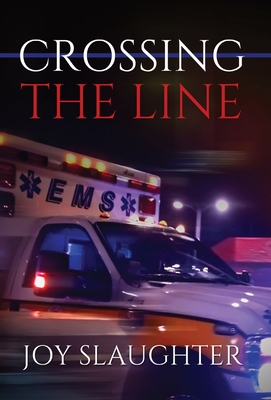 Crossing the Line - Joy Slaughter
