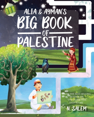 Alia & Ayman's Big Book of Palestine - N. Salem