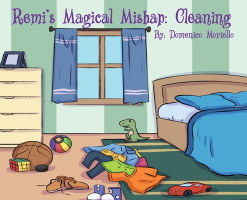 Remi's Magical Mishap: Cleaning - Domenico Moriello