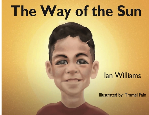 The Way of the Sun - Ian Williams